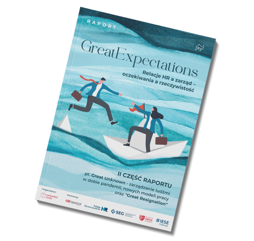 Great Expectations. Relacje HR a Zarząd – oczekiwania i rzeczywistość